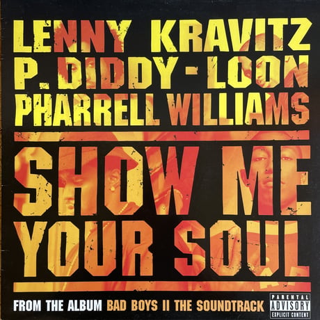 LENNY KRAVITZ - P.DIDDY - LOON - PHARRELL WILLIAMS / Show Me Your Soul