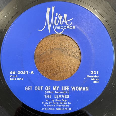 THE LEAVES / Get Out Of My Life Woman