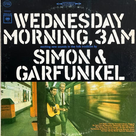 SIMON & GARFUNKEL / Wednesday Morning, 3 A.M.