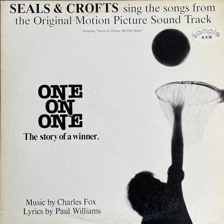 SEALS & CROFTS / Sing The Songs From The Original Motion Picture Sound Track "One On One"