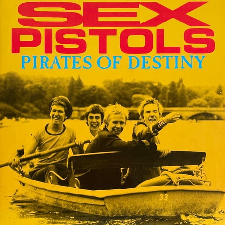 SEX PISTOLS / Pirates Of Destiny