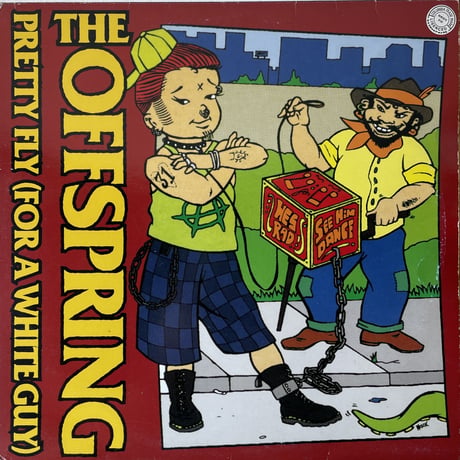 THE OFFSPRING / Pretty Fly (For A White Guy)
