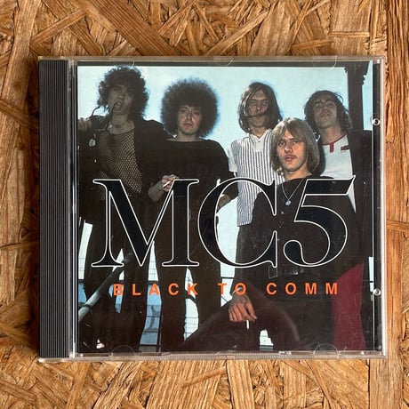 MC5 / Black To Comm