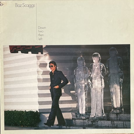 BOZ SCAGGS / Down Two Then Left