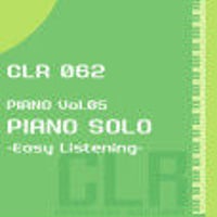 CLR062-Piano Vol.05 「Piano Solo イージーリスニング」