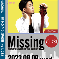 Missing233 <Eye'Dee> LIVE DVD -8/9名古屋-