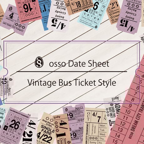 【PDF】osso日付シートビンテージバスチケット風 4月【万年タイプ】