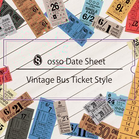 【PDF】osso日付シートビンテージバスチケット風 6月【万年タイプ】