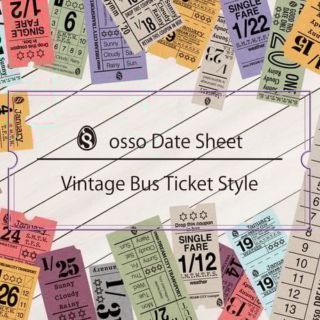 【PDF】osso日付シートビンテージバスチケット風 1月【万年タイプ】