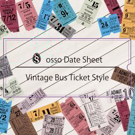 【PDF】osso日付シートビンテージバスチケット風 7月【万年タイプ】