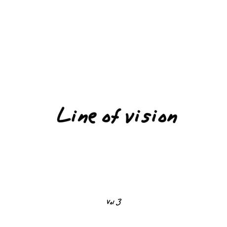 Line of vision Vol 3
