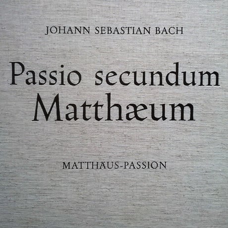 J.S.バッハ：マタイ受難曲 BWV 244 カール・リヒター＆ミュンヘン・バッハ管弦楽団 ハイレゾ DSD 11.2MHz