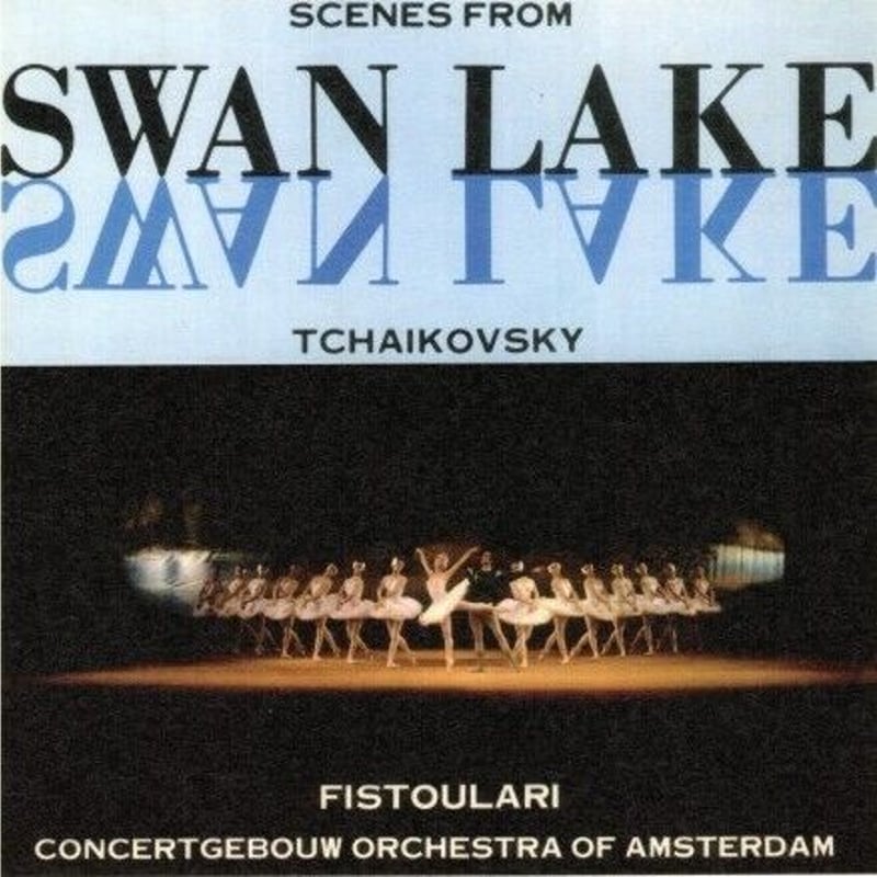 チャイコフスキー：バレエ音楽「白鳥の湖」ハイライツ アナトール