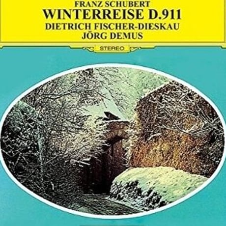 シューベルト：歌曲集「冬の旅」ディートリヒ・フィッシャー＝ディースカウ ハイレゾ DSD5.6MHz