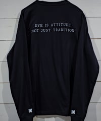 Dye is Attitude long sleeve T / beach sand printing