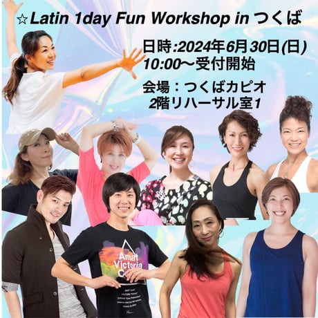 2024年6月30日(日)(茨城)Latin 1day Fun ワークショップin つくば