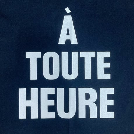 【 siro de labonte 】A TOUTE HEURE Tshirt