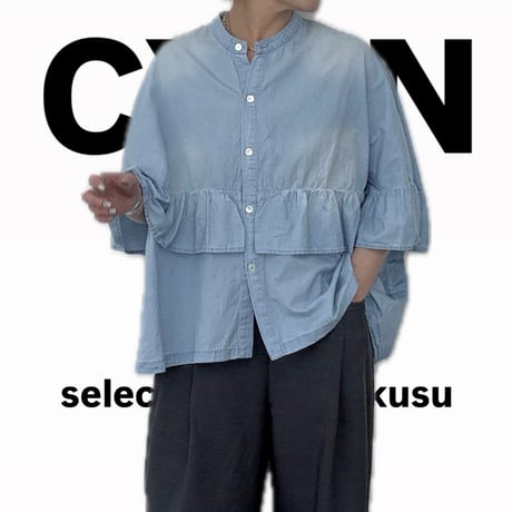 【kusukusu限定】CYAN TOKYO シア―デニムフリルシャツ