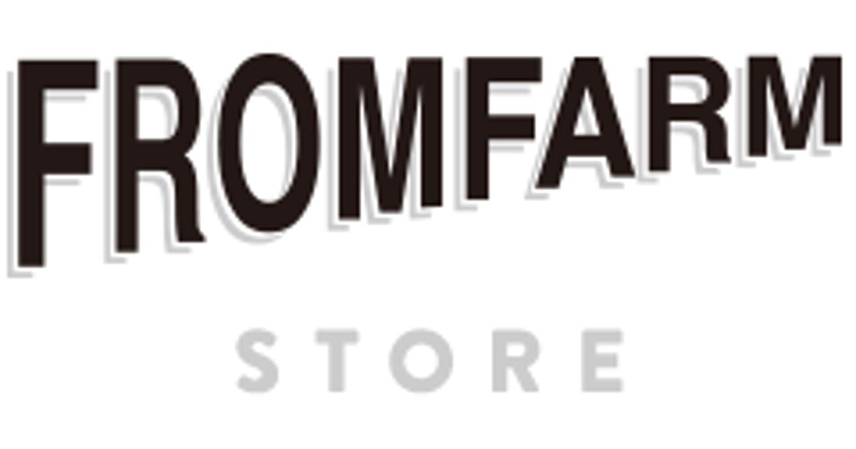 FROM FARM STORE