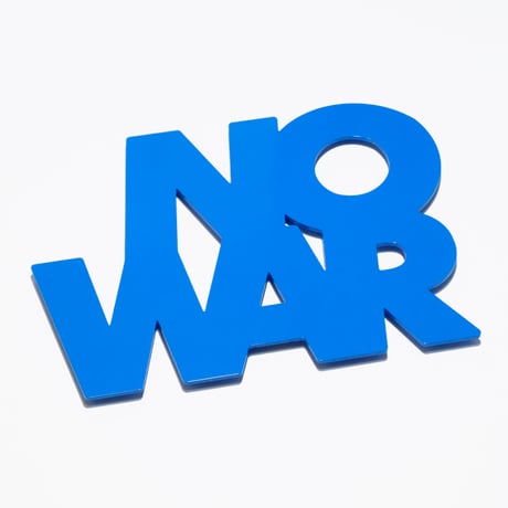 “NO WAR” placard（Aluminum）　　　　　※送料着払い商品です。