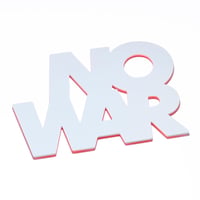 “NO WAR” placard（Aluminum）　　　　　※送料着払い商品です。