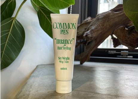 COMMON PLUS 　 Nuance for Hair Styling