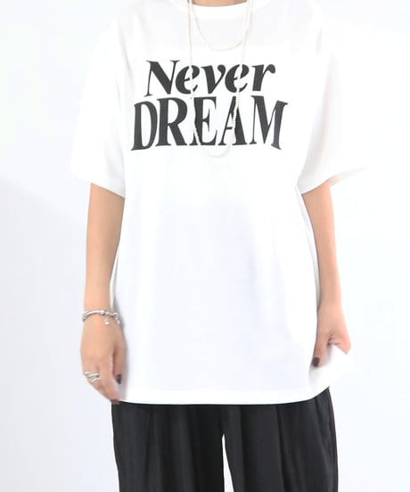 NEVER DREAM ロゴTシャツ レディース オーバーサイズ / NEVER DREAM T-shirt
