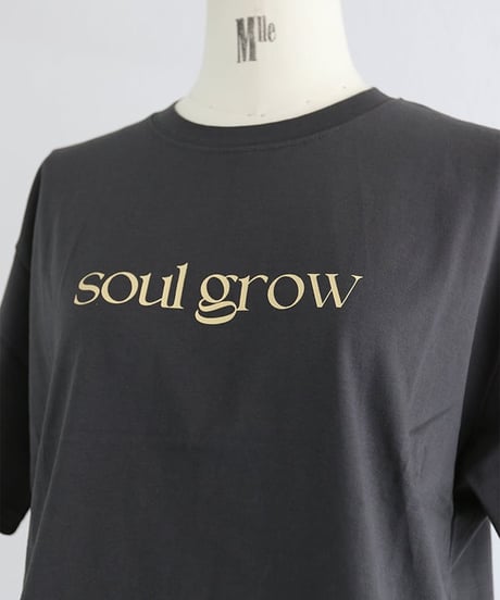 soul grow -T