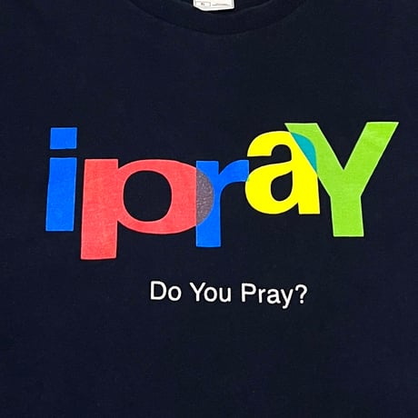 【USED】00's I Pray Do You Pray? T-SHIRT