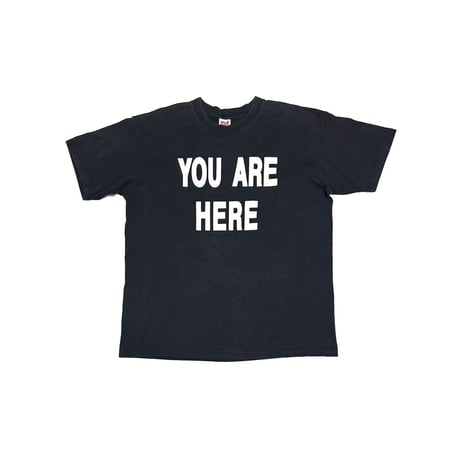 【USED】00’s “YOU ARE HERE” Message Print T-shirt