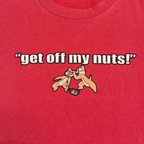 【USED】90's get off my nuts! T-shirt