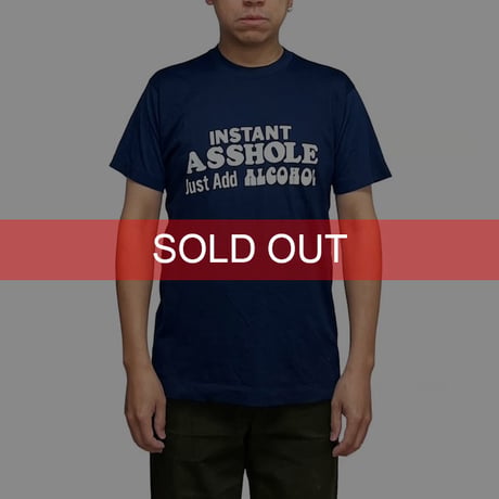 【USED】80's INSTANT ASSHOLE Just Add ALCOHOL T-SHIRT