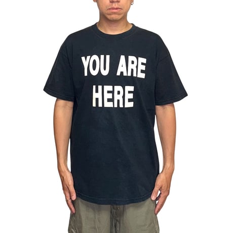 【USED】00’s “YOU ARE HERE” Message Print T-shirt