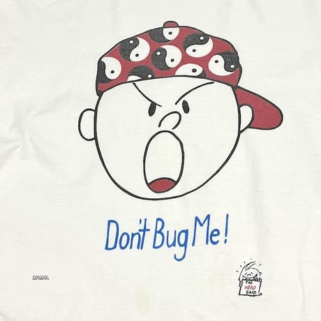 【USED】90'S DON'T BUG ME! T-SHIRT
