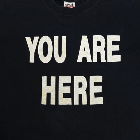 【USED】00’s “YOU ARE HERE” Message Print T-shirt