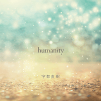 Mini Album『humanity』