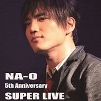 LIVE DVD『NA-O "5th Anniversary SUPER LIVE"@amHALL 2014.2.8』