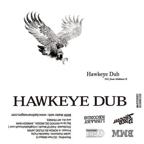 OG from Militant B / Hawkeye Dub（Cassette）