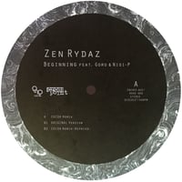 ZEN RYDAZ / Beginnings feat. GORO, NISI-P Remix EP / ENE Tokyo