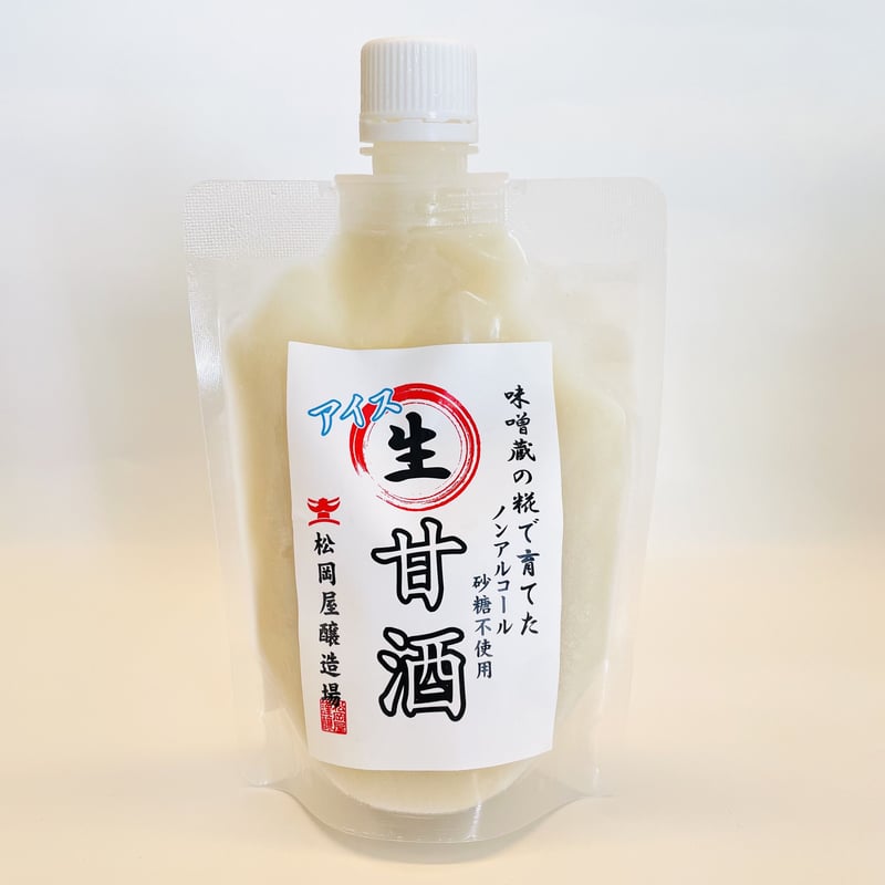 アイス！生甘酒 150g | 信州最古の醸造蔵 松岡屋醸造場 醤油 味噌