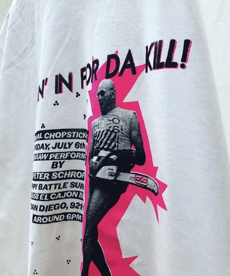 GOIN' IN FOR DA KILL T-Shirts       Limited edition