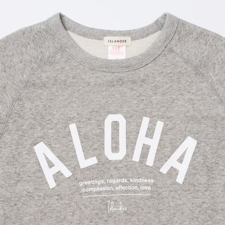 ISLANDER/アイランダー 『 ALOHA 』 カットオフクールネックスウェット