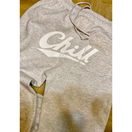"chill " sweatpants