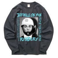 "300 million yen robbery"  L/S