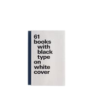 61 Books With Black Type on White Cover: Small Format