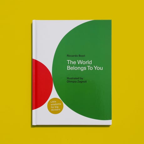 The World Belongs to You