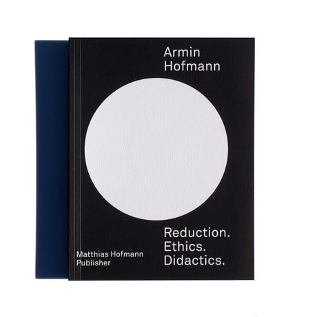 Armin Hofmann Reduction. Ethics. Didactics