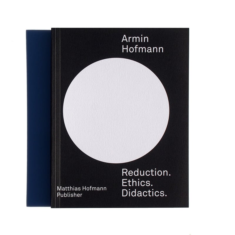 Armin Hofmann Reduction. Ethics. Didactics | al