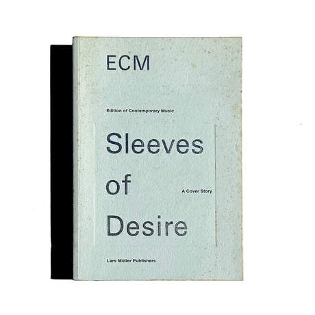 Ecm: Sleeves of Desire : A Cover Story