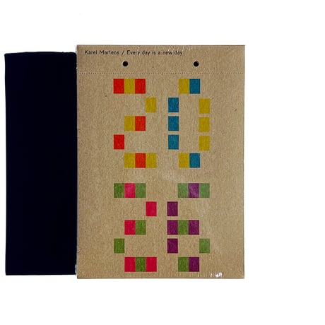 Karel Martens Calendar 2026 / Every day is a new day